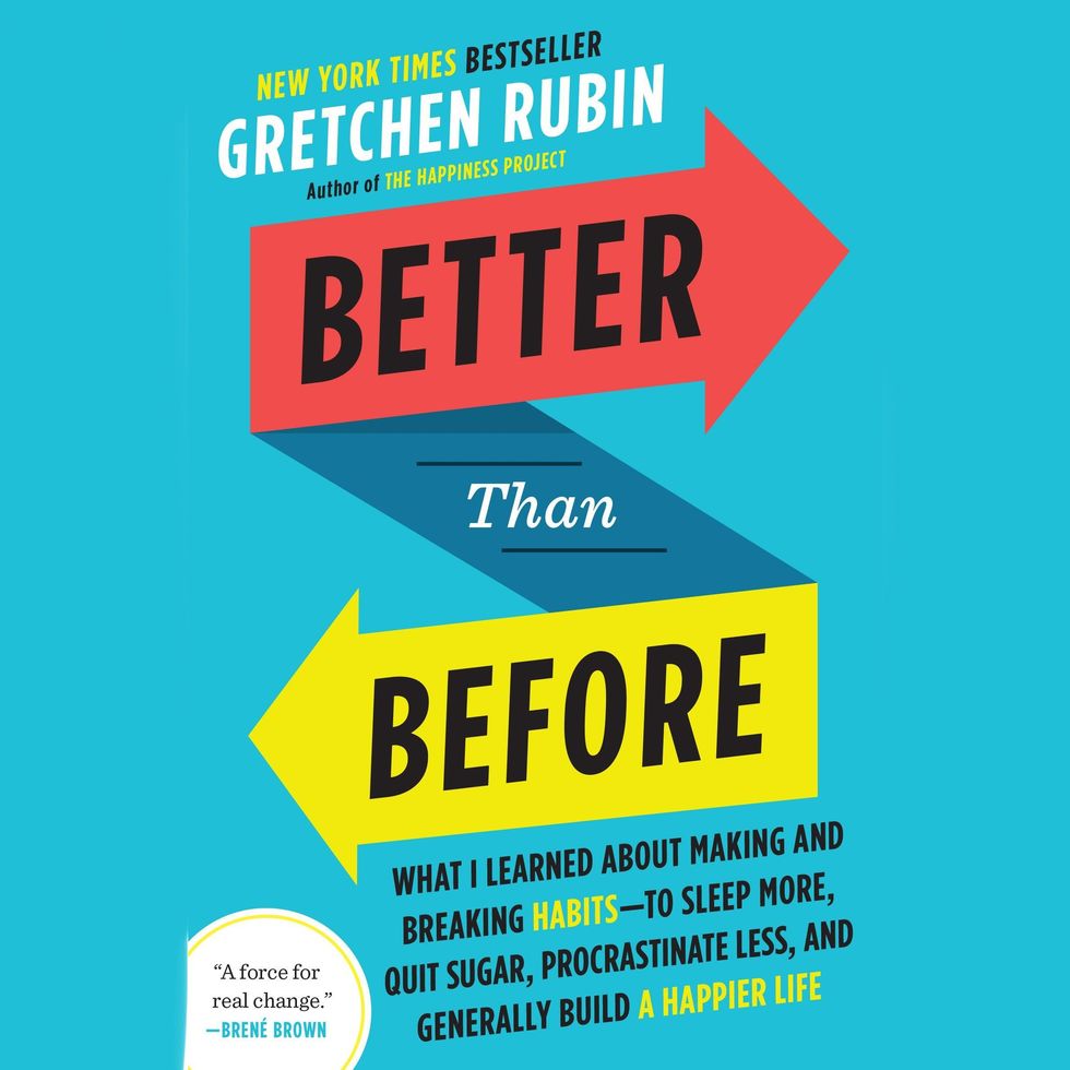Better Than Before: What I Learned About Making and Breaking Habits