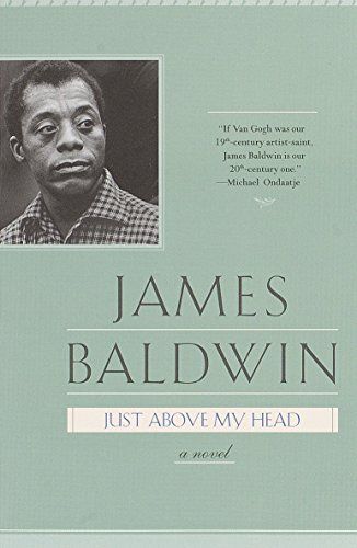 Just Above My Head: A Novel