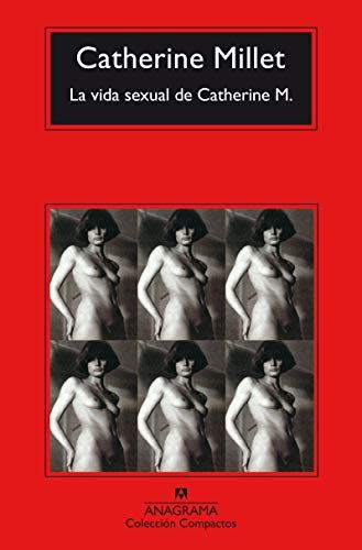 'La vida sexual de Catherine M' de Catherine Millet 