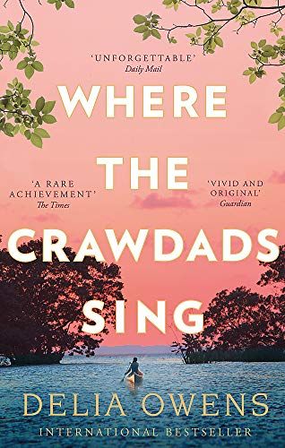 3. (Fiction) Where the Crawdads Sing by Delia Owens