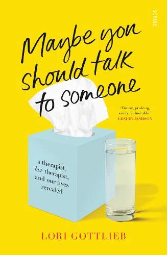 <i>Maybe You Should Talk to Someone<i>