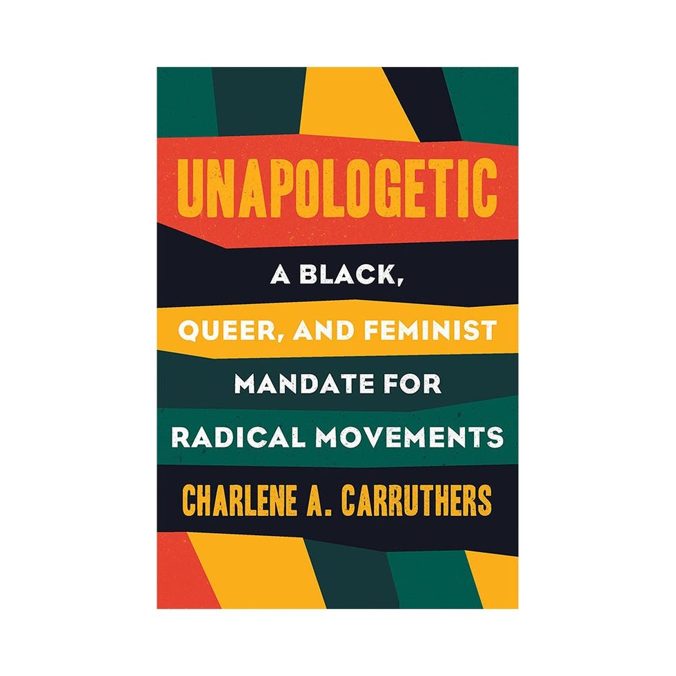 <i>Unapologetic</i> by Charlene A. Carruthers <i>Unapologetic</i> by Charlene A. Carruthers