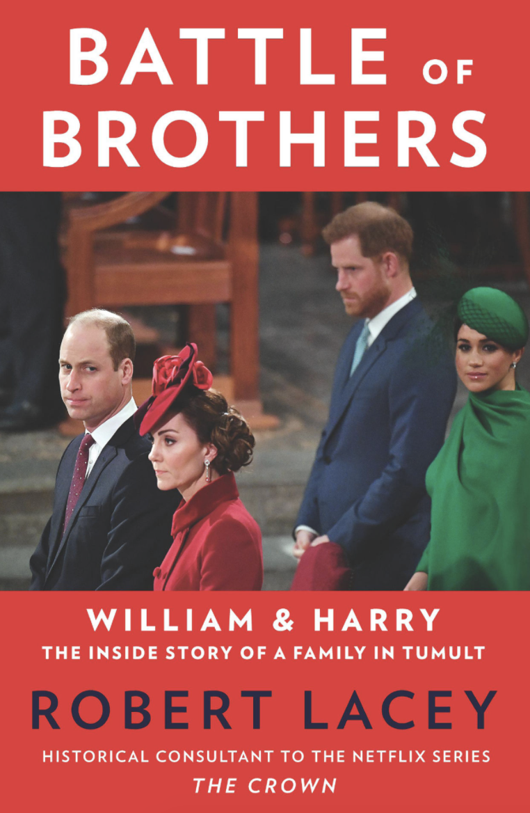'Battle of Brothers: William and Harry—The Inside Story of a Family in Tumult'