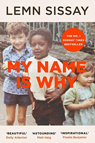 Lemn Sissay, 'My Name Is Why'
