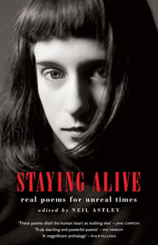 Staying Alive: Real Poems for Unreal Times
