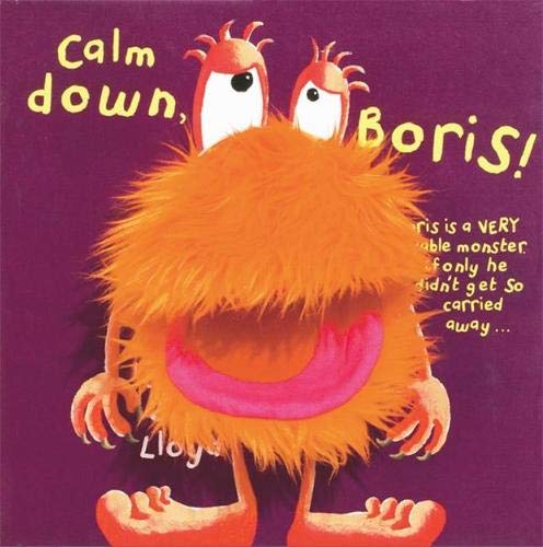 Calm Down Boris! by Sam Lloyd