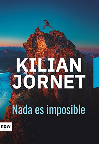 'Nada es imposible' de Kilian Jornet