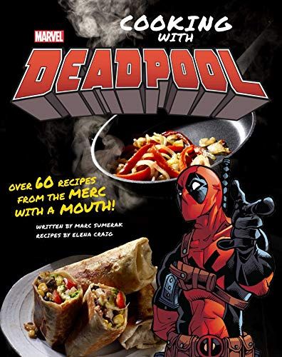 Marvel Comics: Cocinando con Deadpool