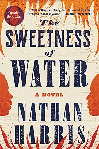 <i>The Sweetness of Water,</i> by Nathan Harris