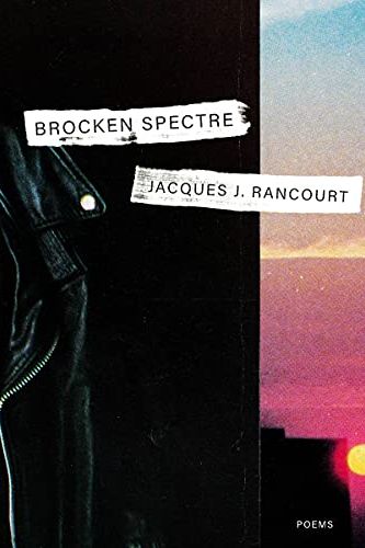 <i>Brocken Spectre</i> by Jacques J. Rancourt