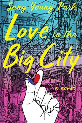 <i>Love in the Big City</i> by Sang Young Park