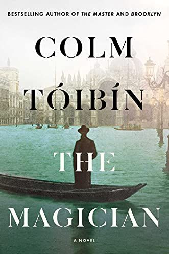 <i>The Magician</i> by Colm Tóibín