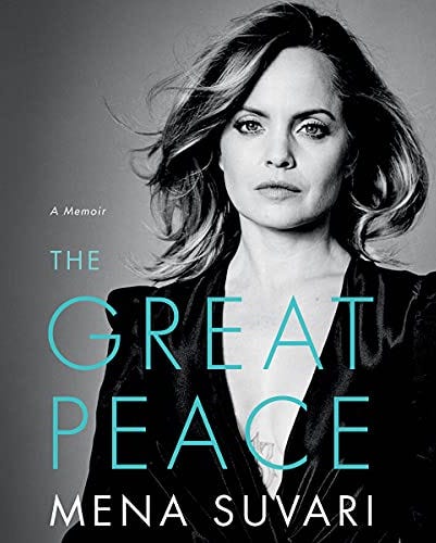 The Great Peace: A Memoir by Mena Suvari