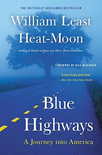 <em>Blue Highways</em>, by William Least Heat-Moon