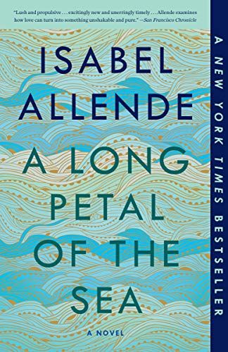 <em>A Long Petal of the Sea</em>, by Isabel Allende