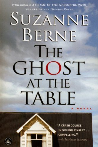<i>The Ghost at the Table</i> by Suzanne Berne