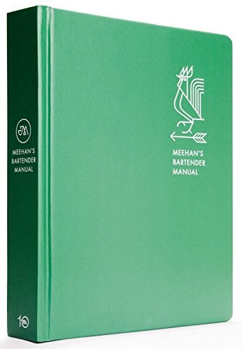 Meehan's Bartender Manual: A Cocktail Reference and Recipe Book