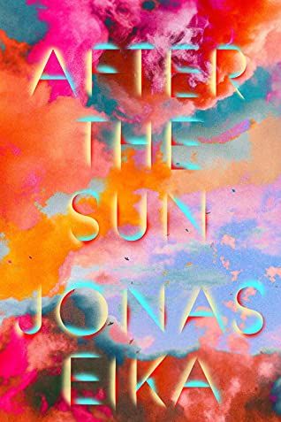 <i>After the Sun</i>, by Jonas Eika