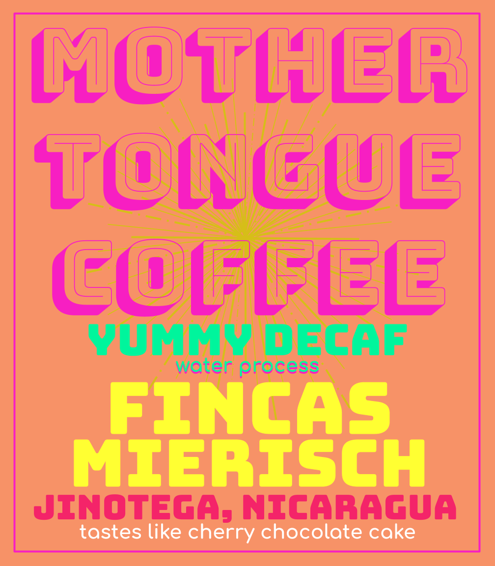 Mother Tongue Yummy Decaf