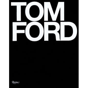 Tom Ford第一部著作——《Tom Ford》