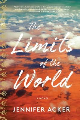 "The Limits of the World" by Jennifer Acker