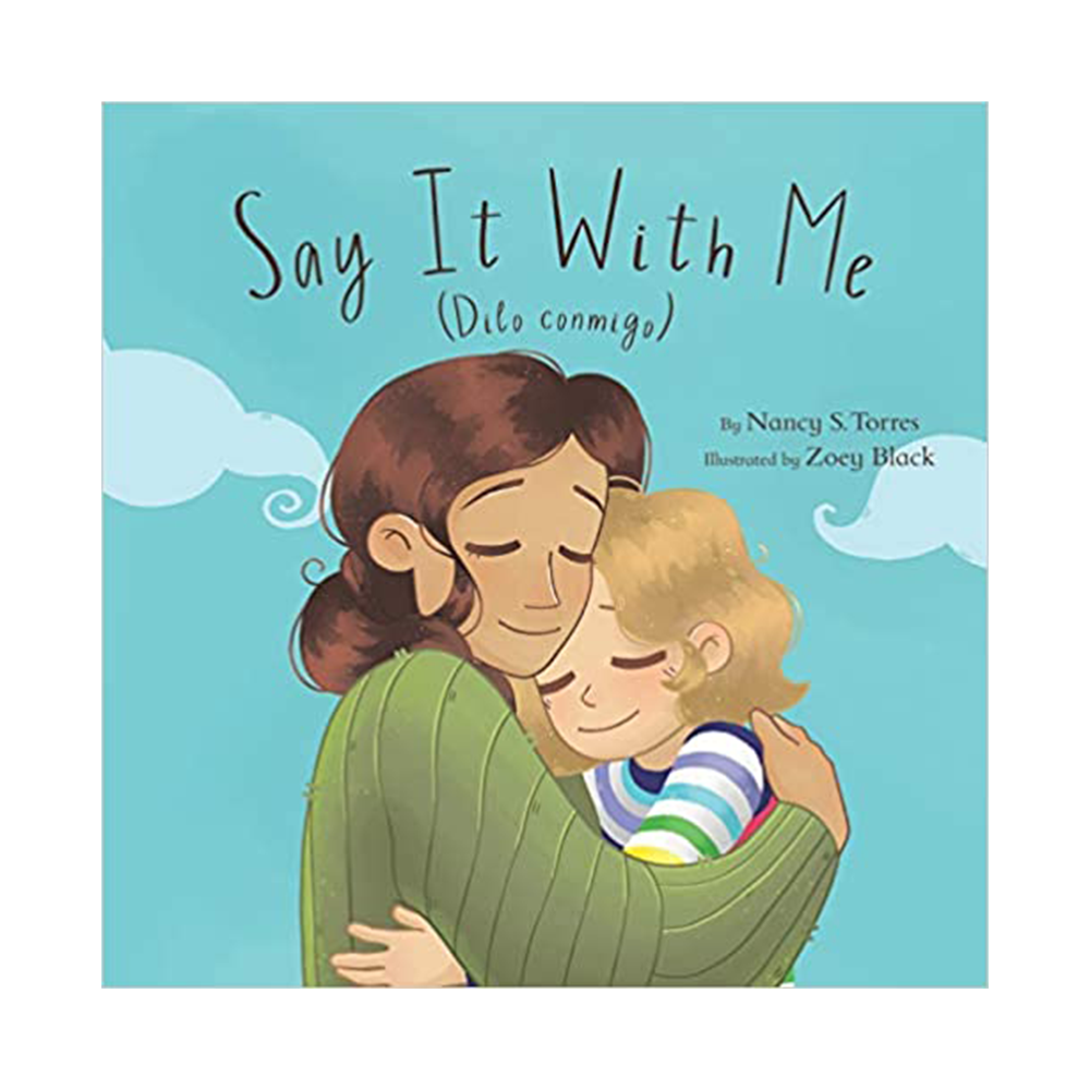 'Say It With Me (Dilo Conmigo)' by Nancy S. Torres