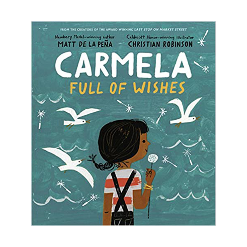 'Carmela Full of Wishes' by Matt de la Peña