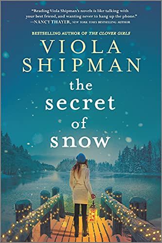 The Secret of Snow: A Novel