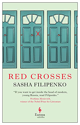 <i>Red Crosses</i>, by Sasha Filipenko