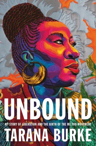 Unbound: My liberation story and the birth of the Me Too movement