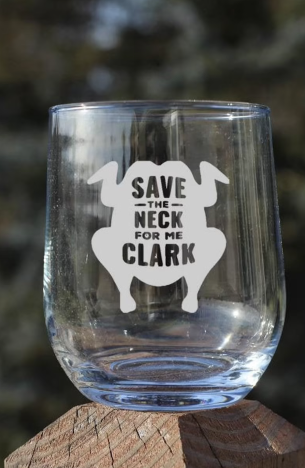 'Save the Neck' Wine Glass