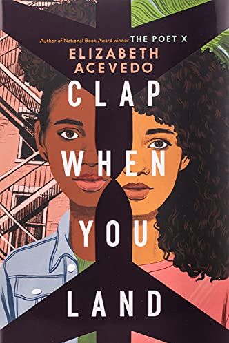 <i>Clap When You Land</i> by Elizabeth Acevedo