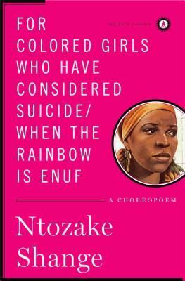 For Colored Girls Who Have Considered Suicide