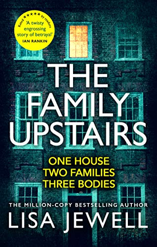 The Family Upstairs by Lisa Jewell, Amazon, £4.50