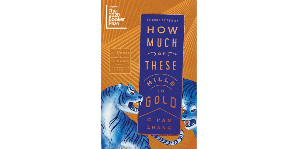 <i>HOW MUCH OF THESE HILLS IS GOLD</I>, BY C PAM ZHANG