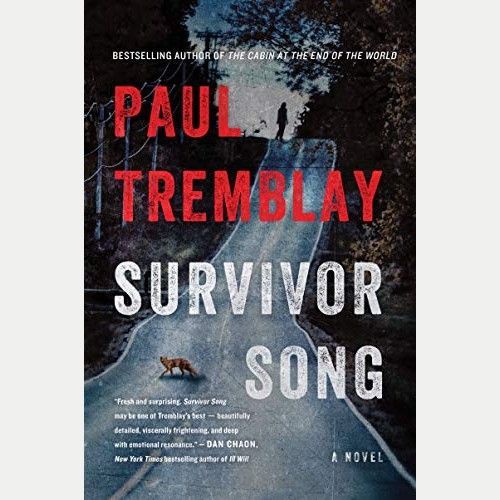'Survivor Song: A Novel' by Paul Tremblay