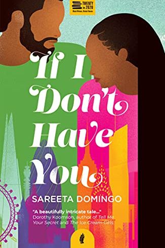If I Don't Have You by Sareeta Domingo (Jacaranda)
