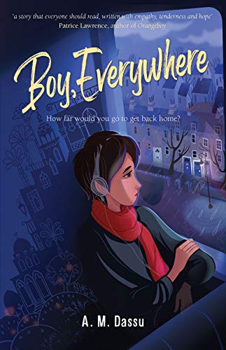 Boy, Everywhere by AM Dassu