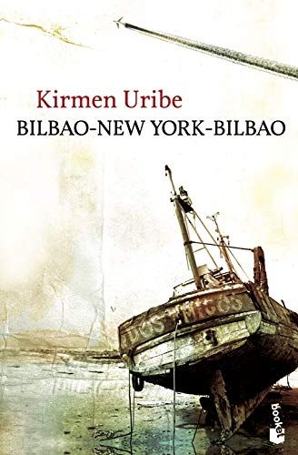 'Bilbao-New York-Bilbao' de Kirmen Uribe