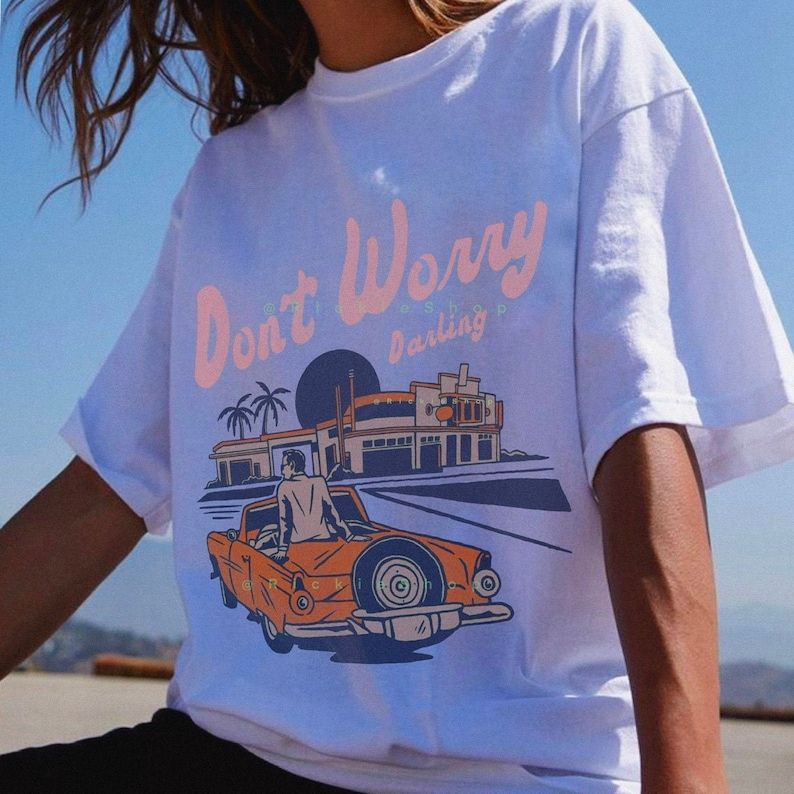 'Don't Worry Darling' T-Shirt