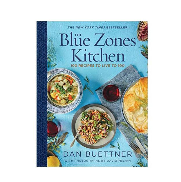 ‘The Blue Zones Kitchen: 100 Recipes to Live to 100’ 