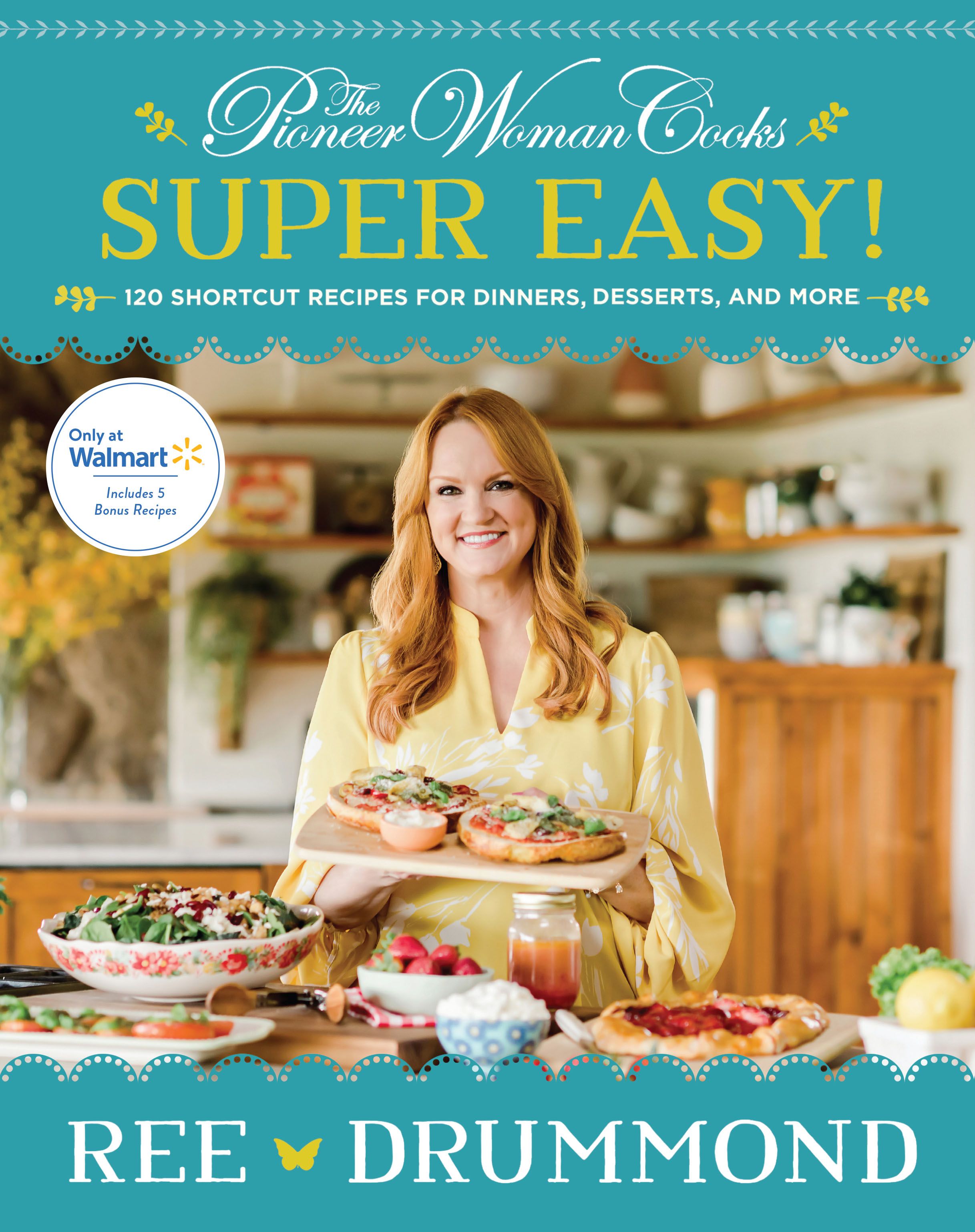 The Pioneer Woman Cooks: Super Easy! (Walmart Exclusive Edition)