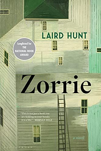 <i>Zorrie</i> by Laird Hunt