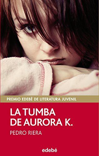 'La tumba de Aurora K.' de Pedro Riera