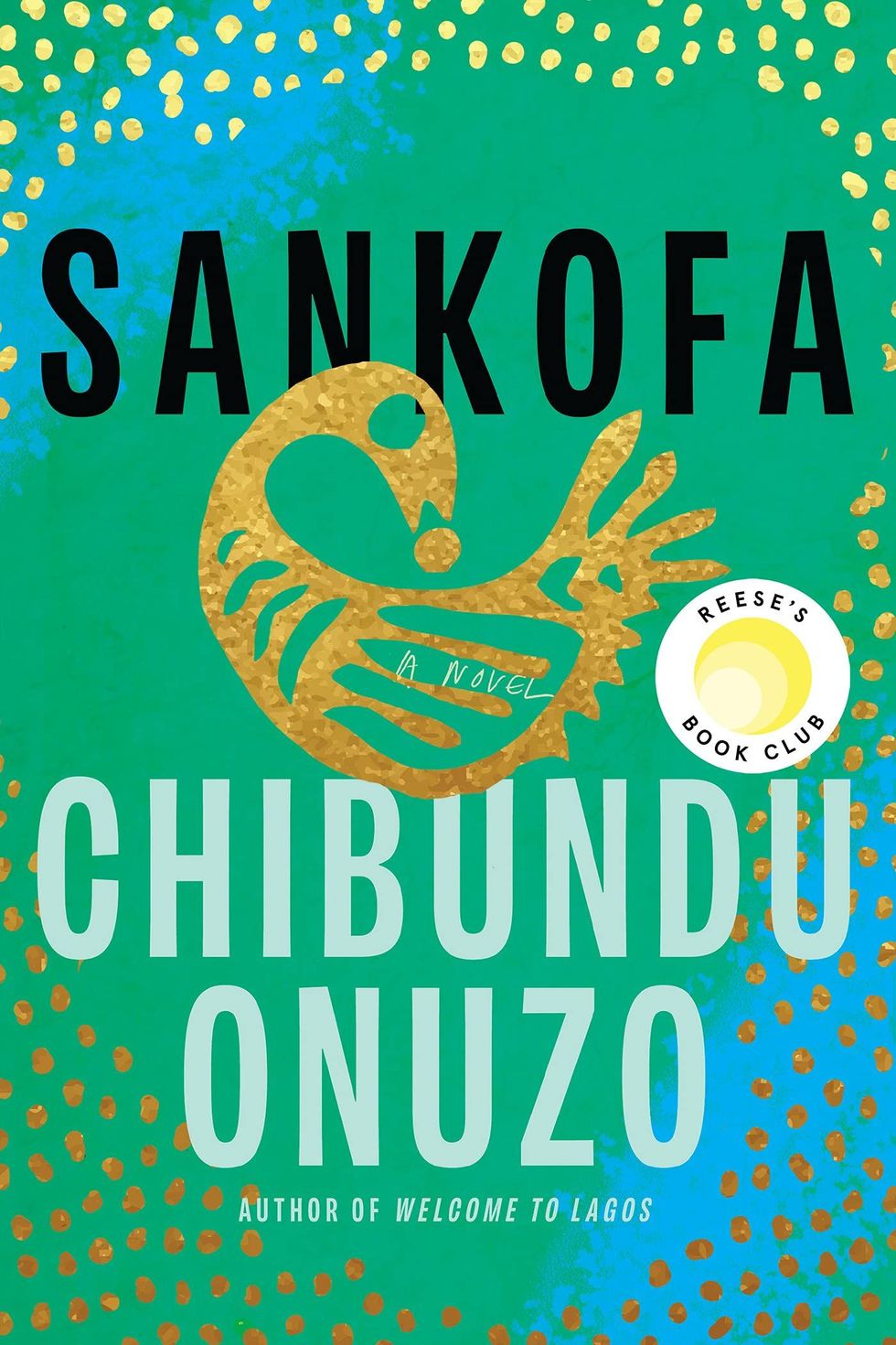 <i>Sankofa</i>, by Chibundu Onuzo