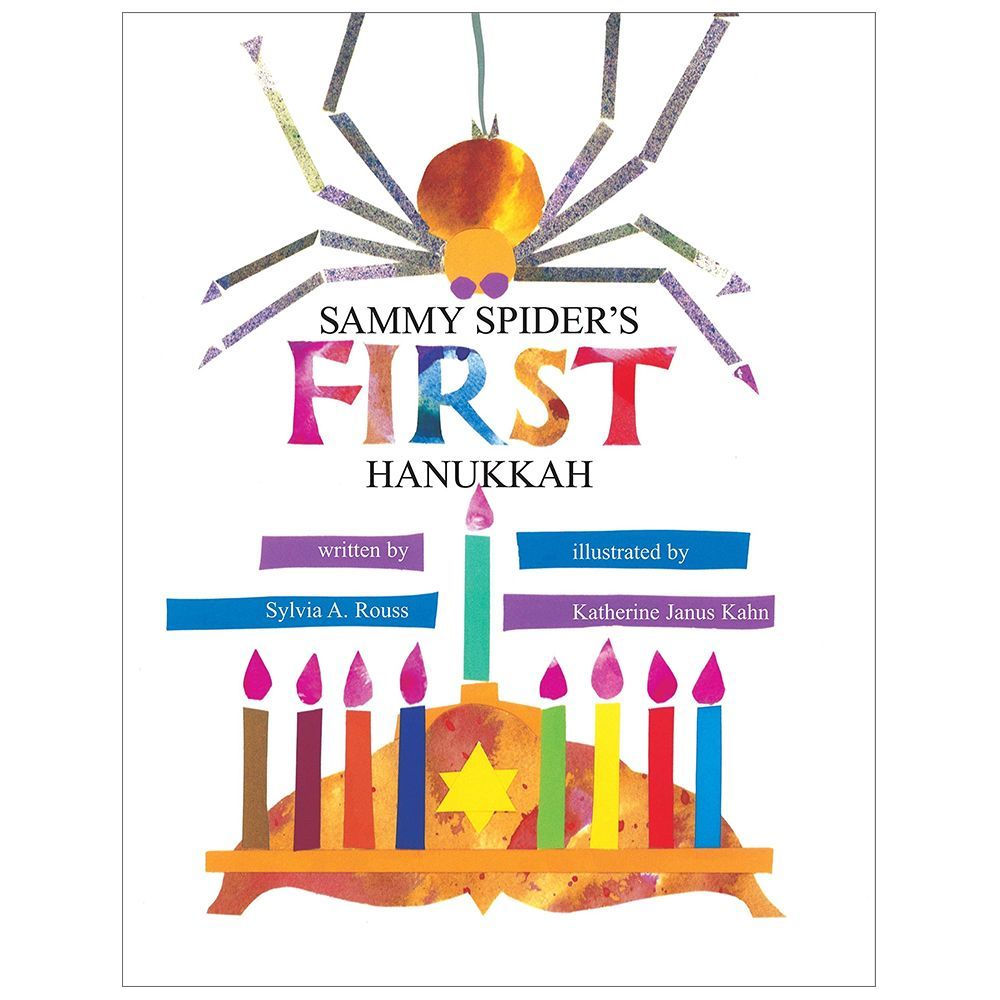 <I>Sammy Spider’s First Hanukkah</I> by Sylvia A. Rouss