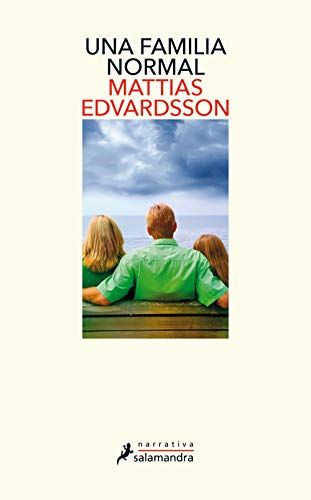 'Una familia normal' de Mattias Edvardsson