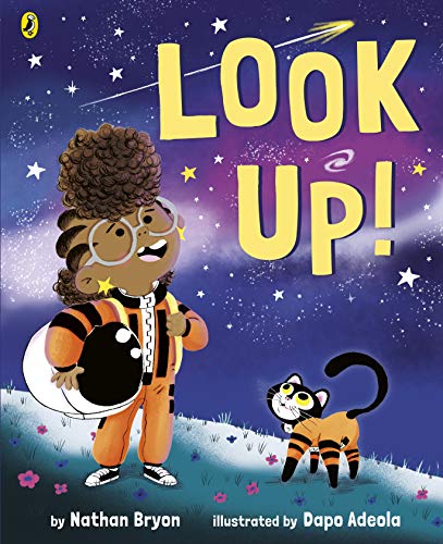 Look Up! by Nathan Bryon, illustrated by Dapo Adeola