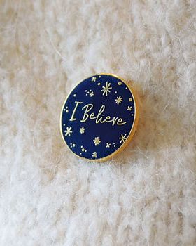 'I Believe' Enamel Pin Badge, Not On The High Street, £8.50