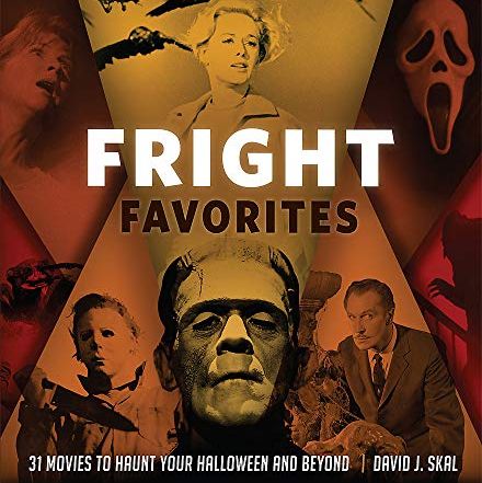 Fright Favorites: 31 Movies to Haunt Your Halloween and Beyond (Turner Classic Movies)